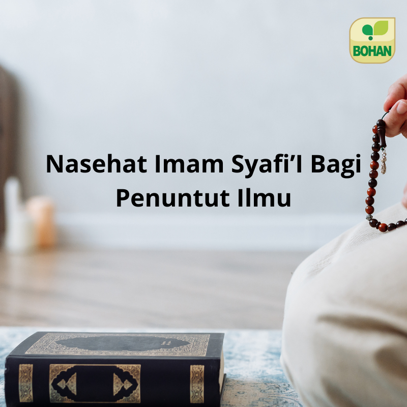 Nasehat Imam Syafi’I Bagi Penuntut Ilmu